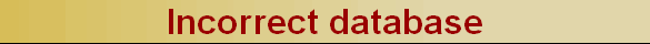 Incorrect database