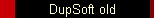 DupSoft old